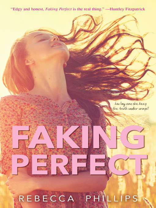 Title details for Faking Perfect by Rebecca Phillips - Wait list